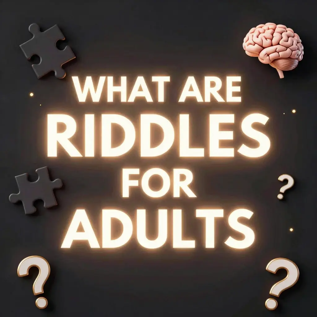 riddles for adults