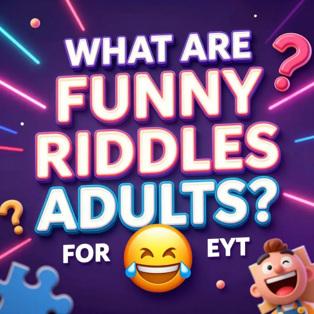 funny riddles for adults