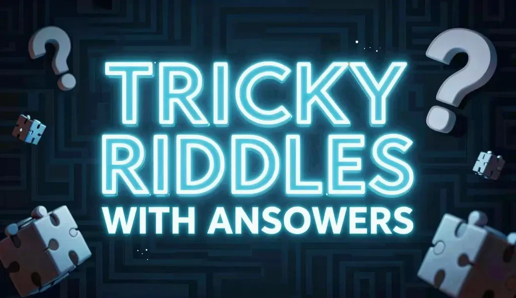 tricky riddles with answers