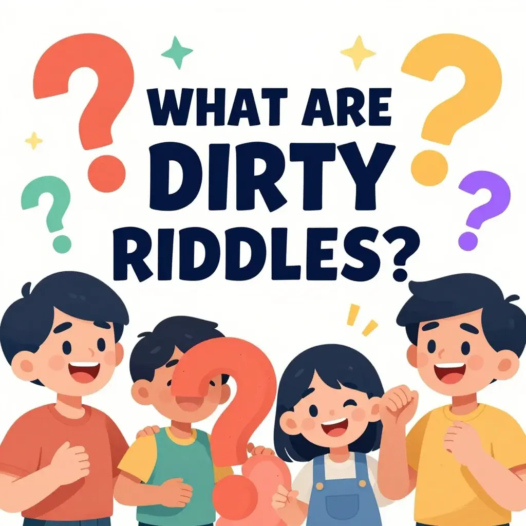 dirty riddles
