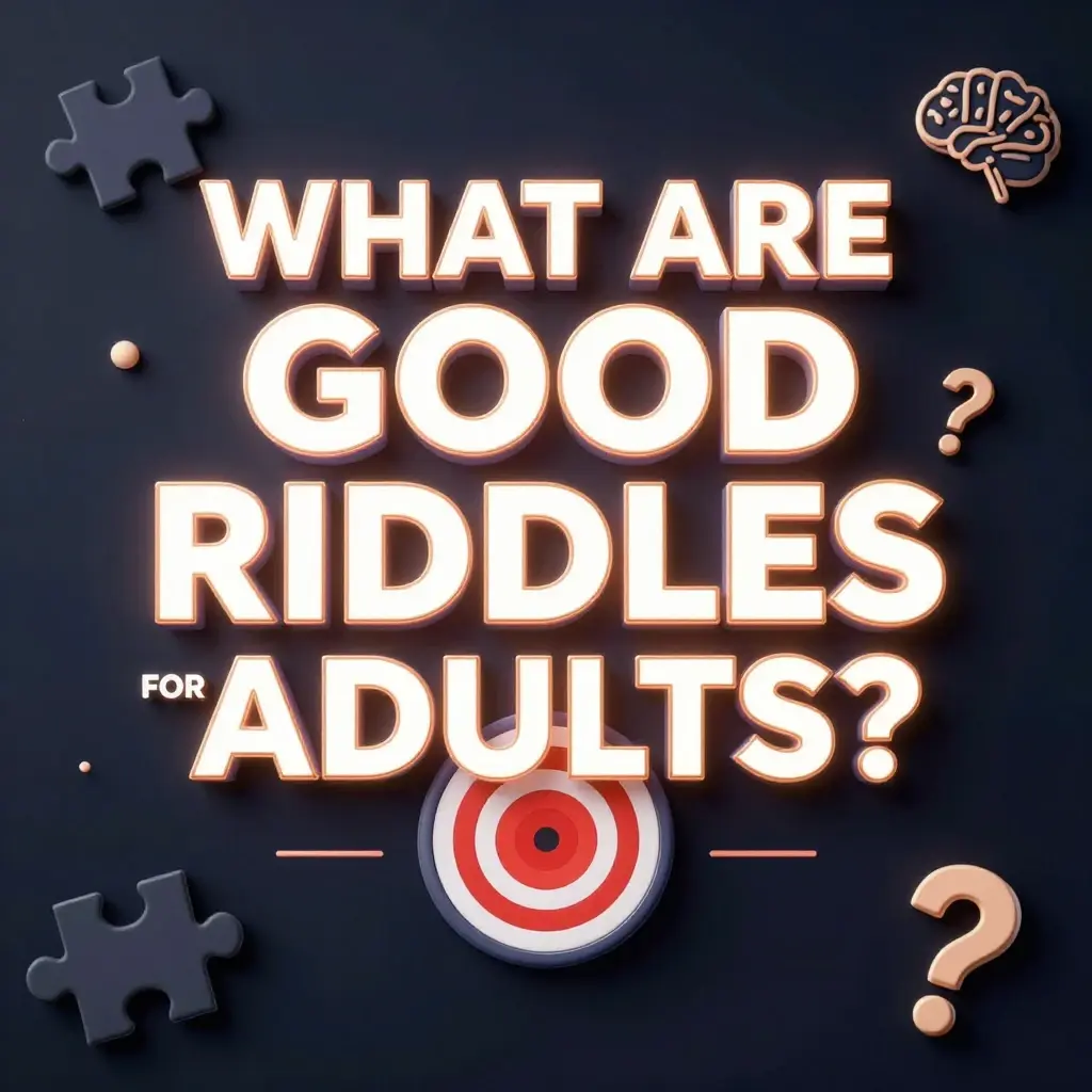 good riddles for adults