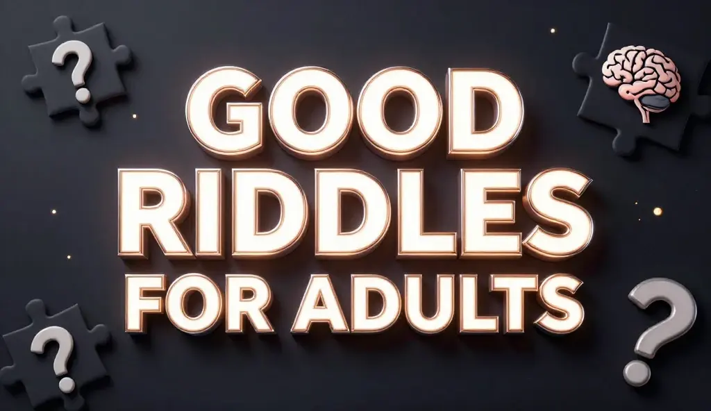 good riddles for adults