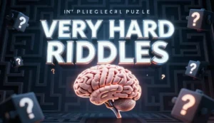 very hard riddles